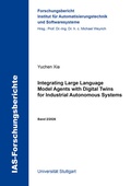 Cover: Integrating Large Language Model Agents with Digital Twins for Industrial Autonomous Systems - Shaker