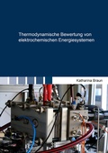 Cover: Thermodynamische Bewertung von elektrochemischen Energiesystemen - Shaker