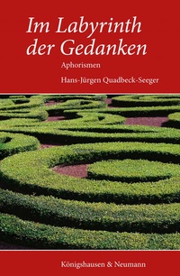 Enlarge image Cover: Im Labyrinth der Gedanken - Königshausen & Neumann