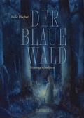 Cover: Der Blaue Wald - Urachhaus