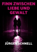 Cover: Finn zwischen Liebe und Gewalt - BoD - Books on Demand