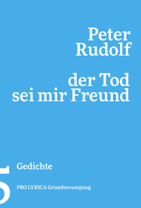 Enlarge image Cover: Der Tod sei mir Freund - PRO LYRICA