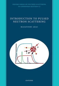 Enlarge image Cover: Introduction to Pulsed Neutron Scattering - Oxford University Press