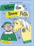 Cover: When the Snow Falls - FriesenPress
