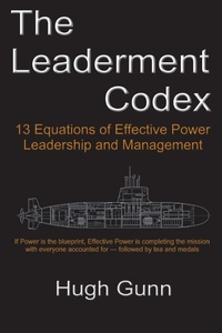 Enlarge image Cover: The Leaderment Codex - 13 Equations of Effective Power, Leadership, and Management - Leaderment Press
