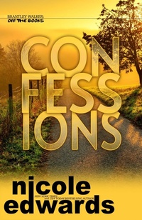 Enlarge image Cover: Confessions - Nicole Edwards Limited