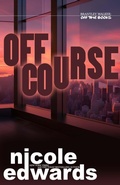 Cover: Off Course - Nicole Edwards Limited