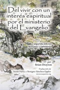 Cover: Del vivir con un interes espiritual por el ministerio del Evangelio - Quakerpress of Fgc