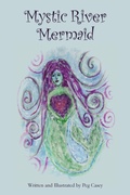 Cover: Mystic River Mermaid - Veiled Goddess, Inc.