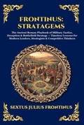 Cover: Frontinus: Stratagems: Stratagems - The Library of Alexandria