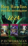 Cover: Reg Rawlins, Psychic Investigator 22-24 - P.D. Workman