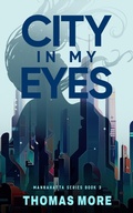 Cover: City In My Eyes - Mannahatta Press
