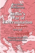 Cover: Stalin's War of Extermination 19411945 - Flodur Ramreg Services