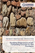 Cover: Durability Enhancement of Self-Compacting Concrete for Raft Foundation - LAP Lambert Academic Publishing