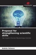 Cover: Proposal for strengthening scientific skills - Our Knowledge Publishing