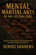 Cover: Mental Martial Arts 30 Day Life Challenge - Kynami Love