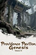Cover: Providence Pavilion Genesis, Volume 13 - ZenithNovels