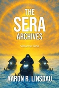 Cover: The SERA Archives: Volume One - Tundra Outpost Media
