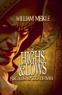 Enlarge image Cover: Highs & Lows - William Meikle