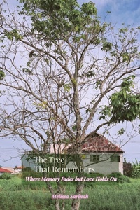 Enlarge image Cover: The Tree That Remembers - Melissa Sarinah