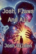 Cover: Josh, Flaws And All - GWSP