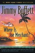 Cover: Where Is Joe Merchant? A Novel Tale - Jimmy Buffett