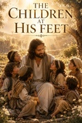 Cover: The Children at His Feet - Faithful Reflections