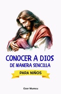 Cover: Conocer A Dios De Manera Sencilla Para Ninos - &Ouml;zer Mumcu