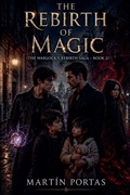 Cover: The Rebirth of Magic - Ediciones Martin Portas