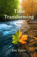 Cover: Time Transforming - Jim Bates