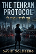 Cover: The Tehran Protocol - DAVID GOLDBERG
