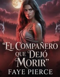 Cover: El Compa&ntilde;ero Que Dej&oacute; Morir - Sani Publishing