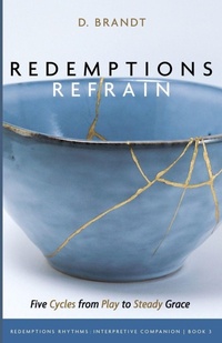 Enlarge image Cover: Redemptions Refrain - Resource Publications (CA)