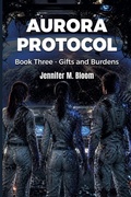 Cover: Aurora Protocol - Jennifer M. Bloom