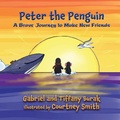 Cover: Peter the Penguin - Blaze Books, LLC