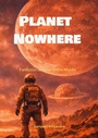 Cover: Planet Nowhere - BoD - Books on Demand
