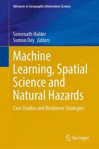 Enlarge image Cover: Machine Learning, Spatial Science and Natural Hazards - Springer
