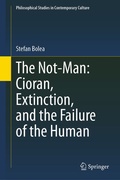 Cover: The Not-Man: Cioran, Extinction, and the Failure of the Human - Springer