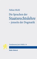 Cover: Die Sprachen der Staatsrechtslehre - jenseits der Dogmatik - Mohr Siebeck