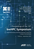 Cover: Proceedings of the 10th bwHPC Symposium: HPC Activites in Baden-W&uuml;rttemberg - KIT Scientific Publishing