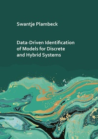 Enlarge image Cover: Data-Driven Identification of Models for Discrete and Hybrid Systems - Shaker