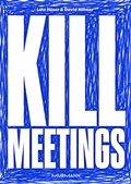 Cover: Kill Meetings - Murmann