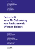 Cover: Festschrift zum 70. Geburtstag von Rechtsanwalt Werner Siebers - edition faust