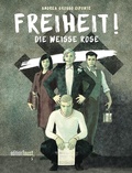 Cover: Freiheit! Die Wei&szlig;e Rose - edition faust