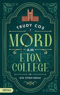 Cover: Mord am Eton College - Dryas Verlag