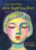 Cover: dein kopf leuchtet - Bibliothek der Provinz