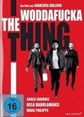 Cover: The Woddafucka Thing - Neue Visionen