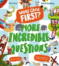 Cover: What Came First? - More Incredible Questions - Red Shed