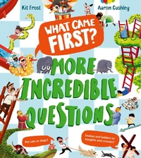 Enlarge image Cover: What Came First? - More Incredible Questions - Red Shed