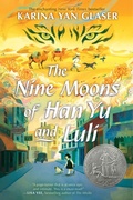 Cover: The Nine Moons of Han Yu and Luli - HarperCollins